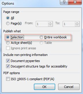  check the Selection option or Entire workbook option